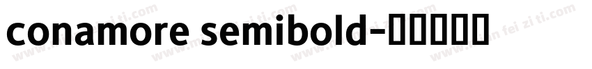conamore semibold字体转换
